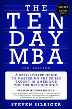 Book cover for Ten-Day MBA 5th Ed.: A Step-By-Step Guide to Mastering the Skills Taught in America's Top Business Schools