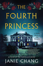 Book cover for Fourth Princess: A Gothic Novel of Old Shanghai