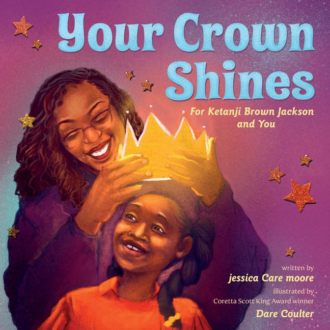 Book cover for Your Crown Shines: For Ketanji Brown Jackson and You