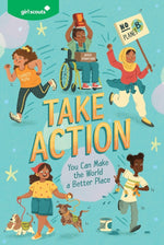 Book cover for Girl Scouts: Take Action: You Can Make the World a Better Place