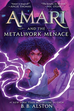 Book cover for Amari and the Metalwork Menace