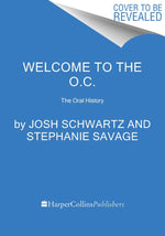 Book cover for Welcome to the O.C.: The Oral History