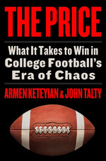 Book cover for Price: What It Takes to Win in College Football's Era of Chaos
