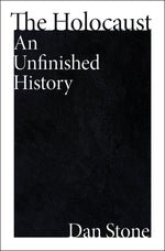 Book cover for The Holocaust: An Unfinished History