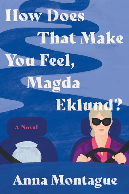 Book cover for How Does That Make You Feel, Magda Eklund?