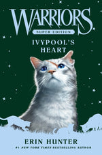 Book cover for Warriors Super Edition: Ivypool's Heart