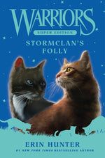 Book cover for Warriors Super Edition: Stormclan's Folly