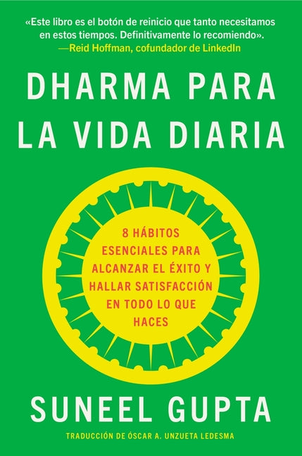 Book cover for Everyday Dharma \ Dharma Para La Vida Diaria (Spanish Edition): 8 Hábitos Esenciales Para Alcanzar El Éxito Y Hallar Satisfacción En Todo Lo Que Haces