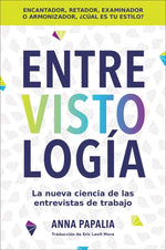 Book cover for Interviewology \ Entrevistología (Spanish Edition): La Nueva Ciencia de Las Entrevistas de Trabajo