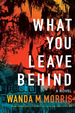 Book cover for What You Leave Behind