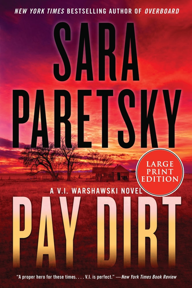Book cover for Pay Dirt: A V.I. Warshawski Novel