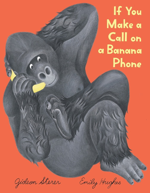 Book cover for If You Make a Call on a Banana Phone