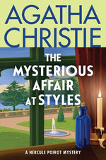 Book cover for Mysterious Affair at Styles: The First Hercule Poirot Mystery: The Official Authorized Edition