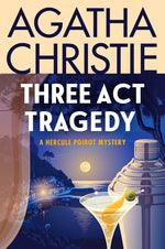 Book cover for Three ACT Tragedy: A Hercule Poirot Mystery: The Official Authorized Edition