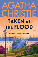 Book cover for Taken at the Flood: A Hercule Poirot Mystery: The Official Authorized Edition