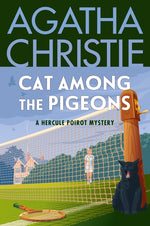 Book cover for Cat Among the Pigeons: A Hercule Poirot Mystery: The Official Authorized Edition