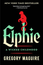 Book cover for Elphie: A Wicked Childhood