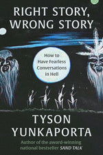 Book cover for Right Story, Wrong Story: How to Have Fearless Conversations in Hell