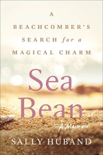 Book cover for Sea Bean: A Beachcomber's Search for a Magical Charm--A Memoir