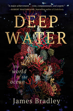 Book cover for Deep Water: The World in the Ocean