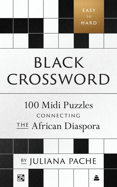 Book cover for Black Crossword: 100 MIDI Puzzles Connecting the African Diaspora