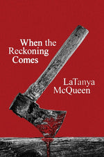 Book cover for When the Reckoning Comes