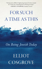Book cover for For Such a Time as This: On Being Jewish Today