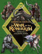 Book cover for Lord of the Rings: The War of the Rohirrim Official Coloring Book