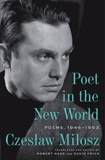 Book cover for Poet in the New World: Poems, 1946-1953
