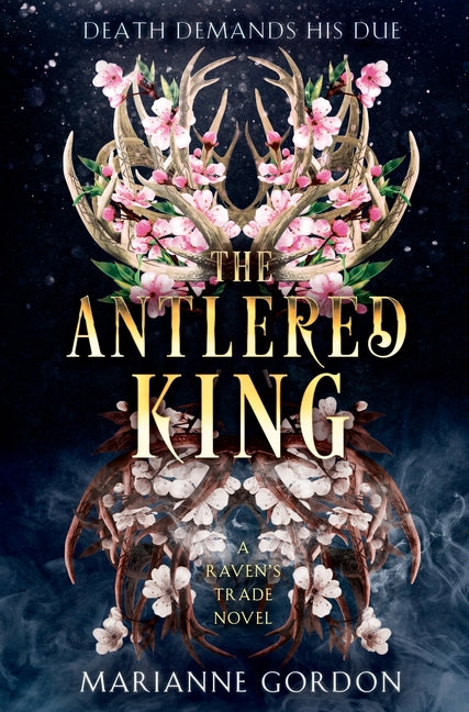 Book cover for Antlered King: A Raven's Trade Novel