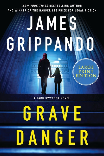 Book cover for Grave Danger: A Jack Swyteck Novel