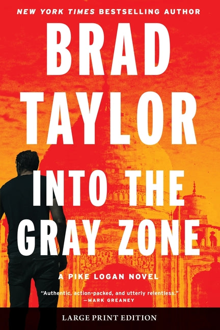 Book cover for Into the Gray Zone: A Pike Logan Novel