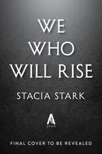 Book cover for We Who Will Rise (Deluxe Limited Edition)