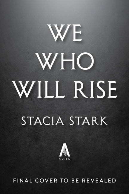Book cover for We Who Will Rise (Deluxe Limited Edition)