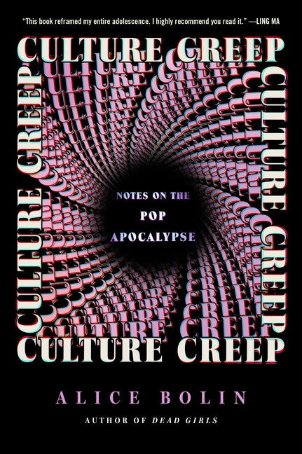 Book cover for Culture Creep: Notes on the Pop Apocalypse