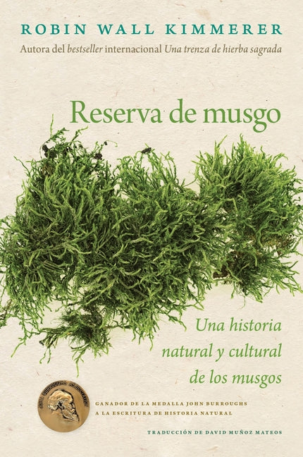 Book cover for Gathering Moss / Reserva de Musgo (Spanish Edition): Una Historia Natural Y Cultural de Los Musgos