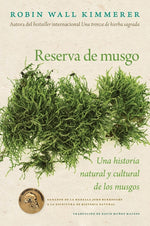 Book cover for Gathering Moss / Reserva de Musgo (Spanish Edition): Una Historia Natural Y Cultural de Los Musgos