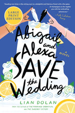 Book cover for Abigail and Alexa Save the Wedding