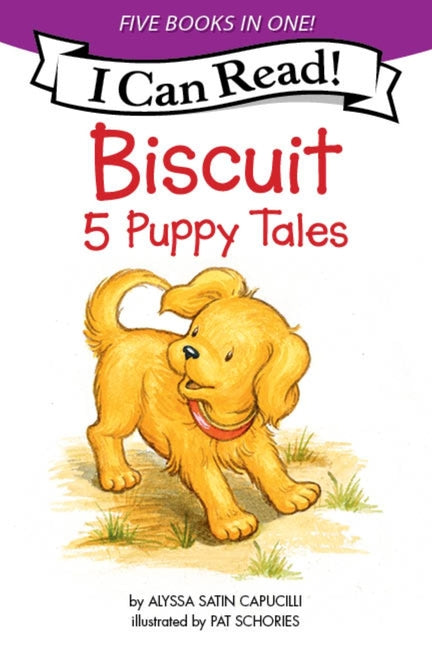 Book cover for Biscuit: 5 Puppy Tales: Biscuit Goes to School, Biscuit Finds a Friend, Biscuit Visits the Firehouse, Biscuit Flies a Kite, Bathtime for Biscuit