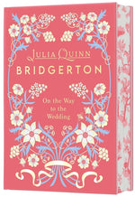 Book cover for On the Way to the Wedding Deluxe Collector's Edition: Bridgerton