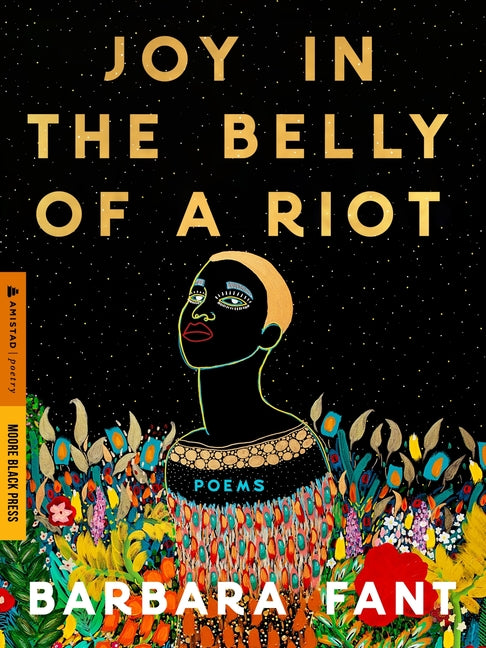 Book cover for Joy in the Belly of a Riot: Poems, Prayers, Memories, and Meditations