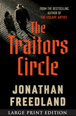 Book cover for Traitors Circle: The True Story of a Secret Resistance Network in Nazi Germany--And the Spy Who Betrayed Them