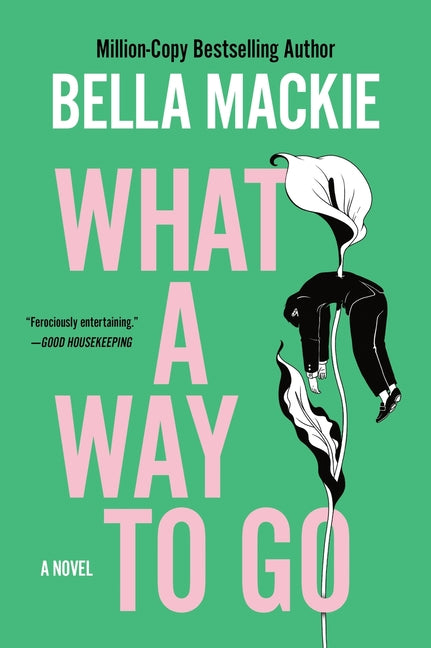 Book cover for What a Way to Go