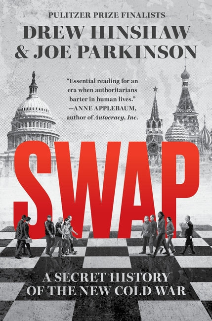 Book cover for Swap: A Secret History of the New Cold War