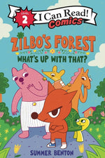 Book cover for Zilbo's Forest: What's Up with That?