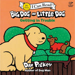 Book cover for Big Dog and Little Dog Getting in Trouble
