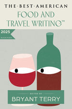 Book cover for Best American Food and Travel Writing 2025
