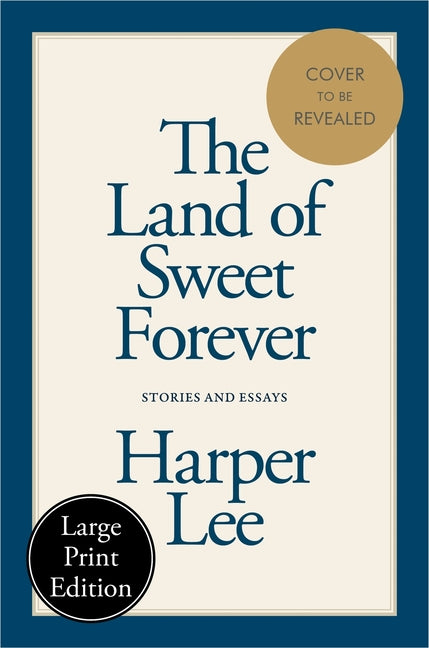 Book cover for Land of Sweet Forever: Stories and Essays