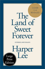 Book cover for Land of Sweet Forever: Stories and Essays