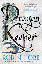 Book cover for Dragon Keeper: Volume One of the Rain Wilds Chronicles